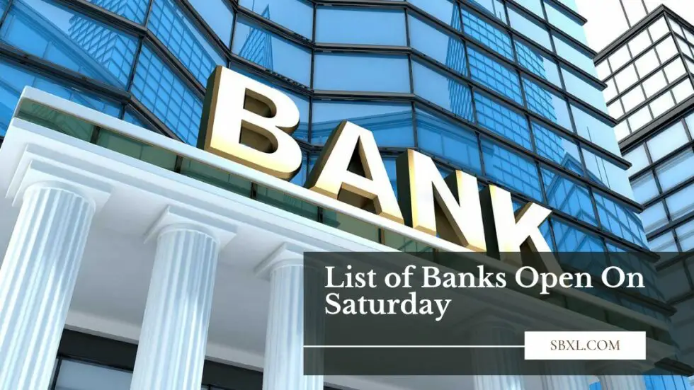 Banks Open On Saturday Near Me 980x551 